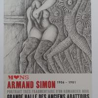 Affiche pour l'exposition Armand Simon : Portrait très fragmentaire d'un romancier noir au Grande halle des anciens abattoirs (mons) du 25 mars au 10 juin 2007